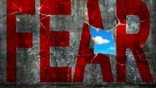 How Can We Cast Out Fear?