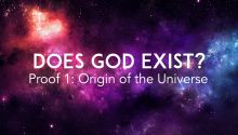 Does God Exist? Proof 1: Origin of the Universe