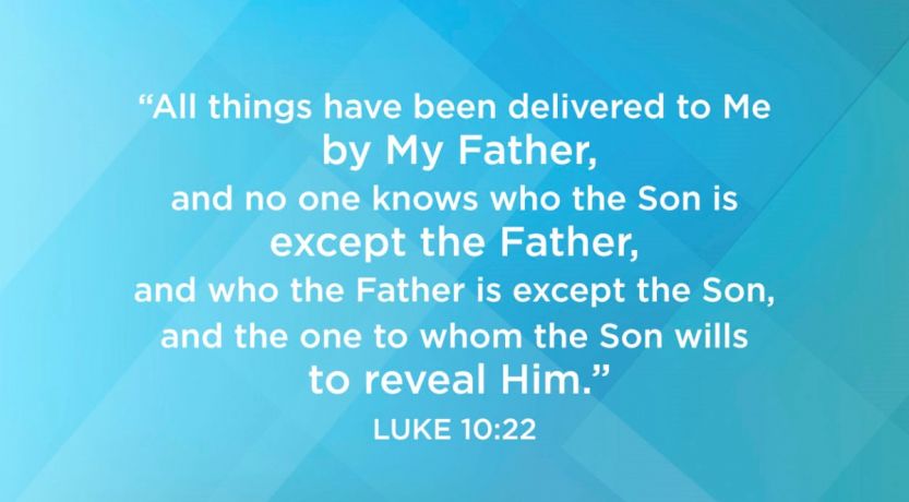 Jesus Christ Was “Father-Centered”—Are You? Luke 10:22