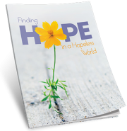 Finding Hope in a Hopeless World