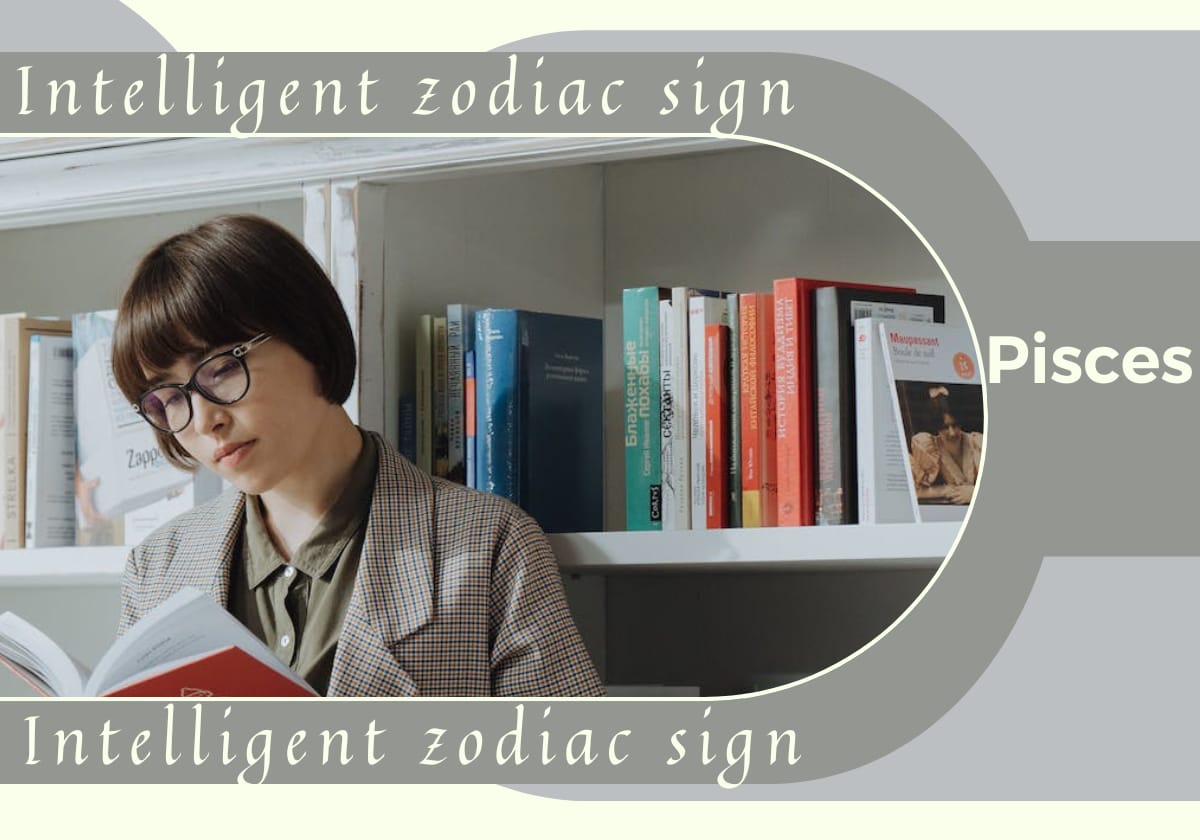 most intelligent zodiac sign man