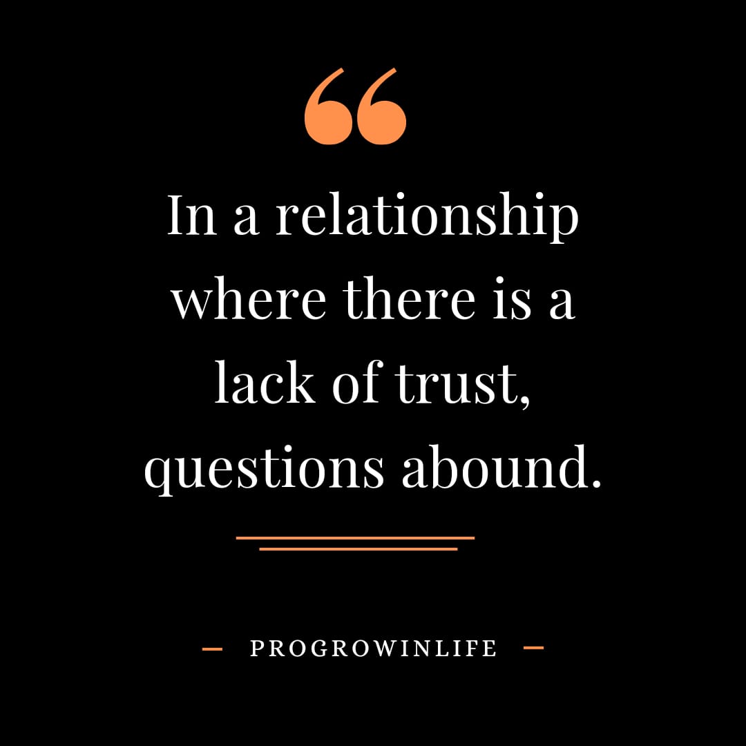 In a relationship where there is a lack of trust. Questions abound.