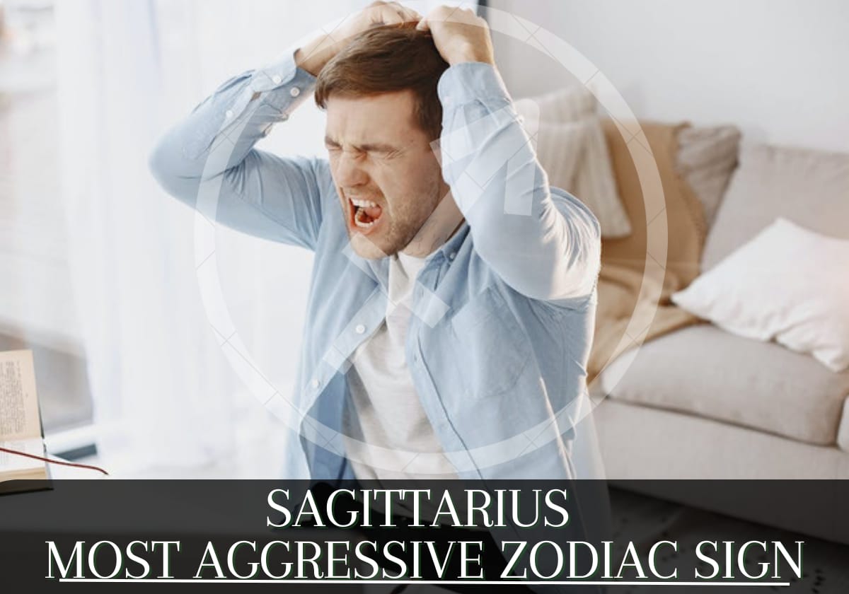 Top 4 most aggressive zodiac signs.