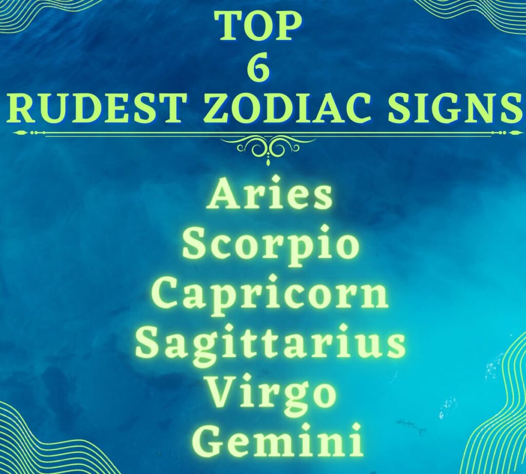 Top 6 Rudest Zodiac Signs From Inside According To Astrologers ...