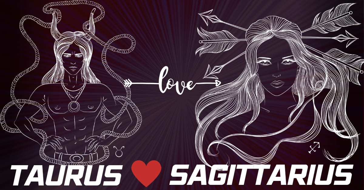 8 Taurus Man Sagittarius Woman Famous Couples And Compatibility ...