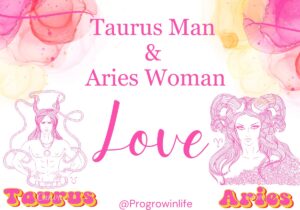 Taurus Man obsessed with Aries Woman