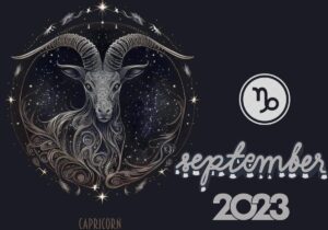 Capricorn September monthly horoscope 2023