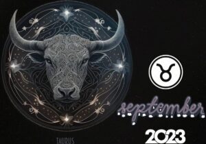 Taurus September monthly horoscope 2023